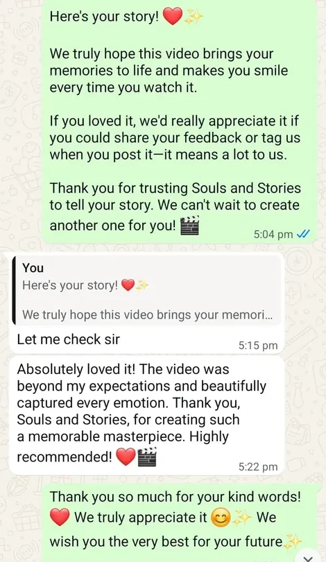 A WhatsApp exchange showing a detailed response after a personal short film was delivered, alongside replies from Souls n Stories.